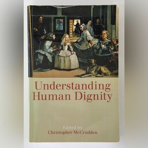 Understanding Human Dignity Book by Christopher McCrudden - Multicolor Cover